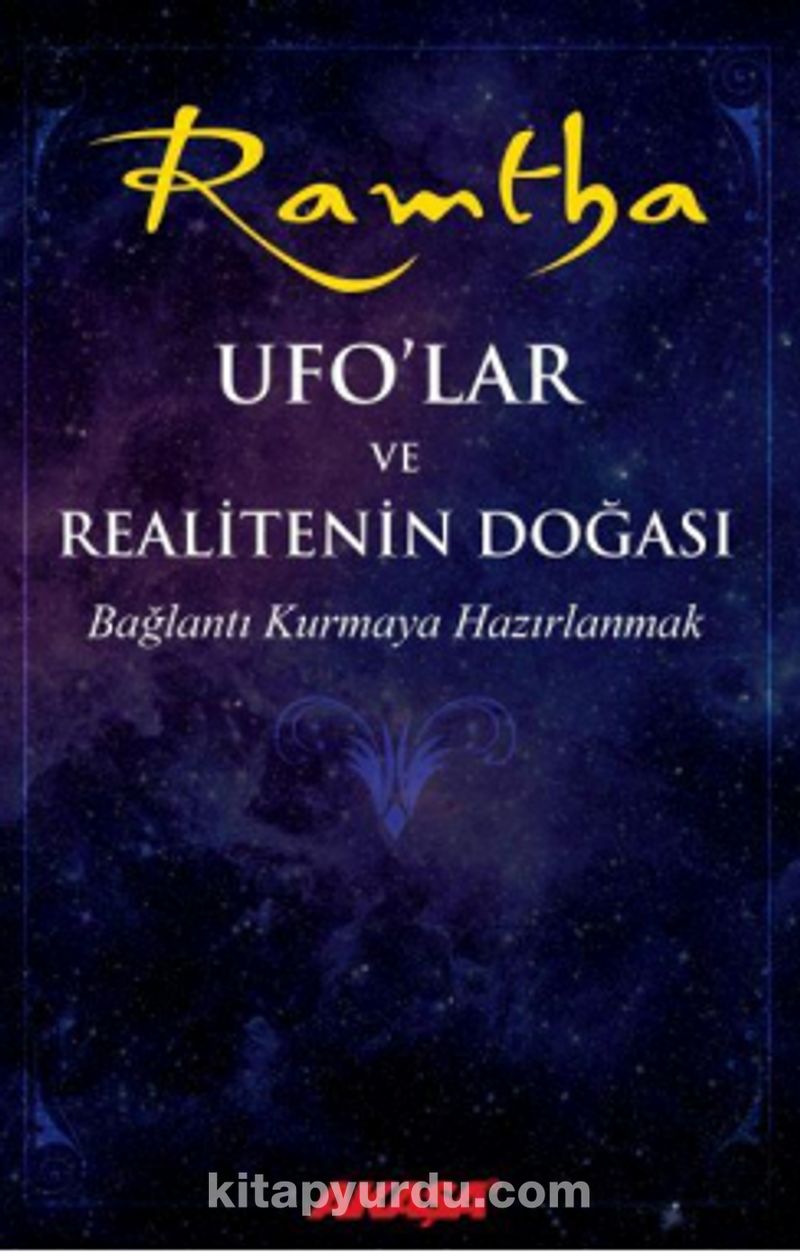 UFO'lar ve Realitenin Doğası