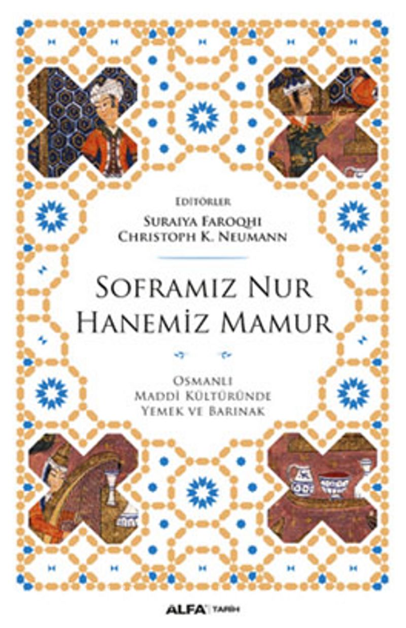 Soframız Nur Hanemiz Mamur