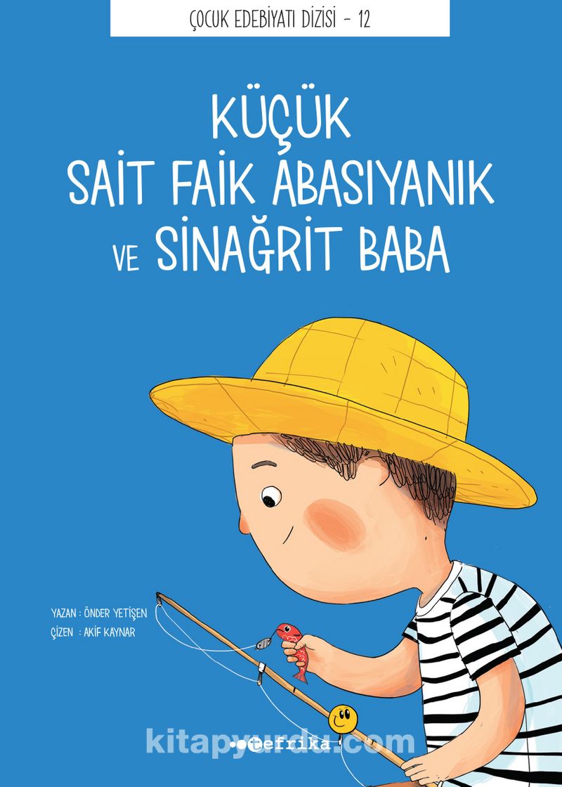 Küçük Sait Faik Abasıyanık ve Sinağrit Baba