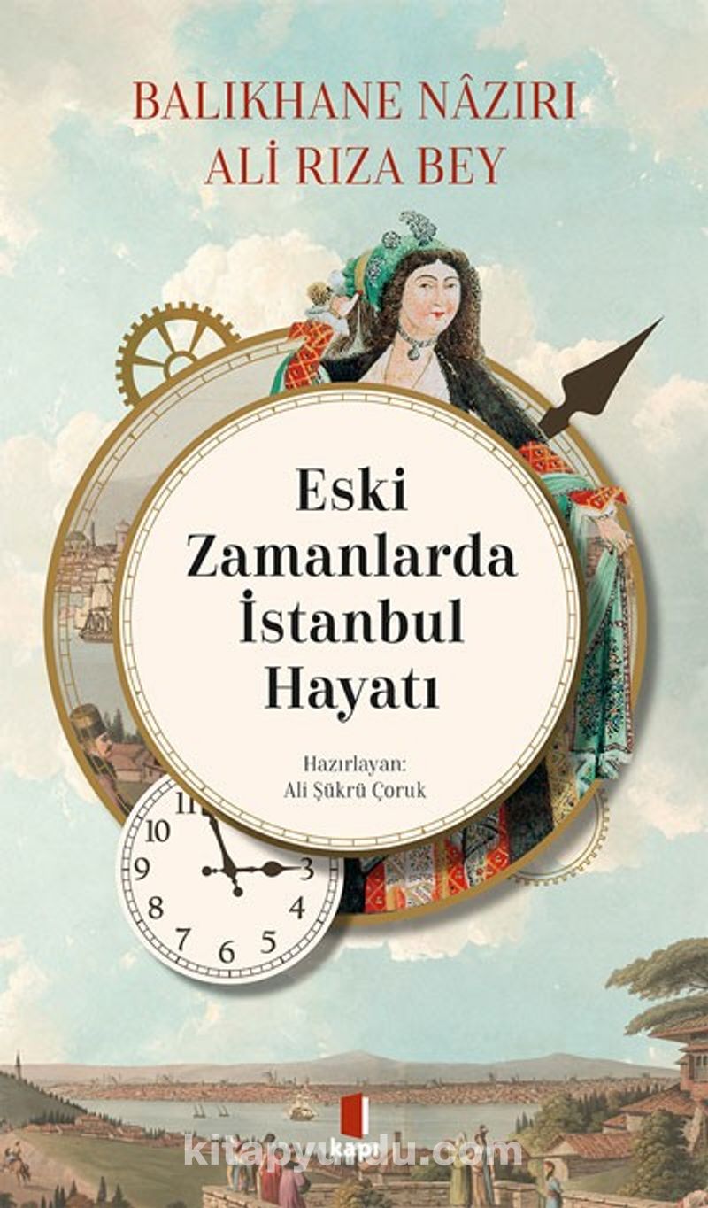 Eski Zamanlarda  İstanbul Hayatı