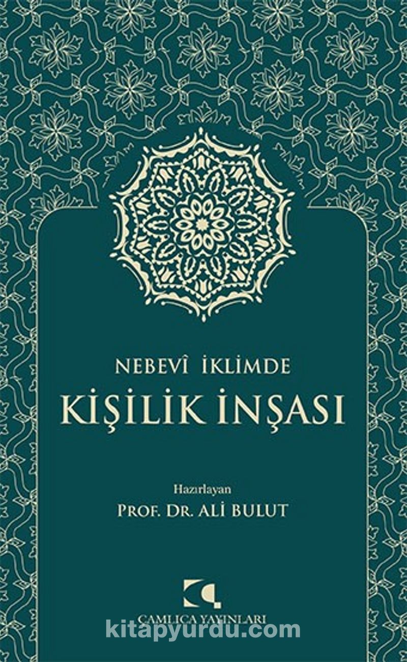 Nebevî İklimde Kişilik İnşası