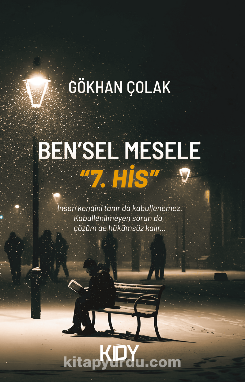 Ben'sel Mesele "7. His"