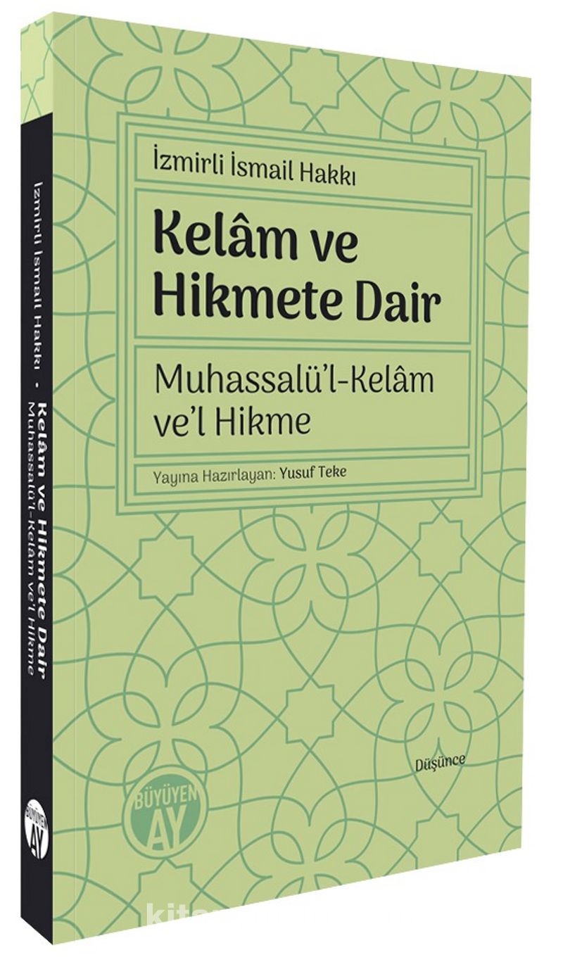Kelam ve Hikmete Dair, Muhassalü’l-Kelam ve’l Hikme