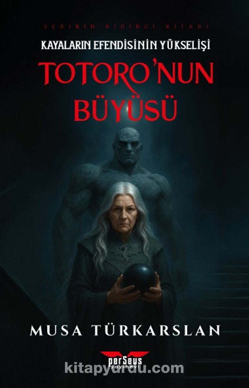 Totoro'nun Büyüsü 1 / Kayaların Efendisinin Yükselişi