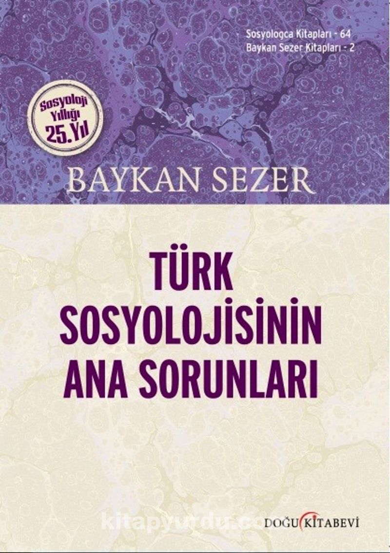 Türk Sosyolojisinin Ana Sorunları