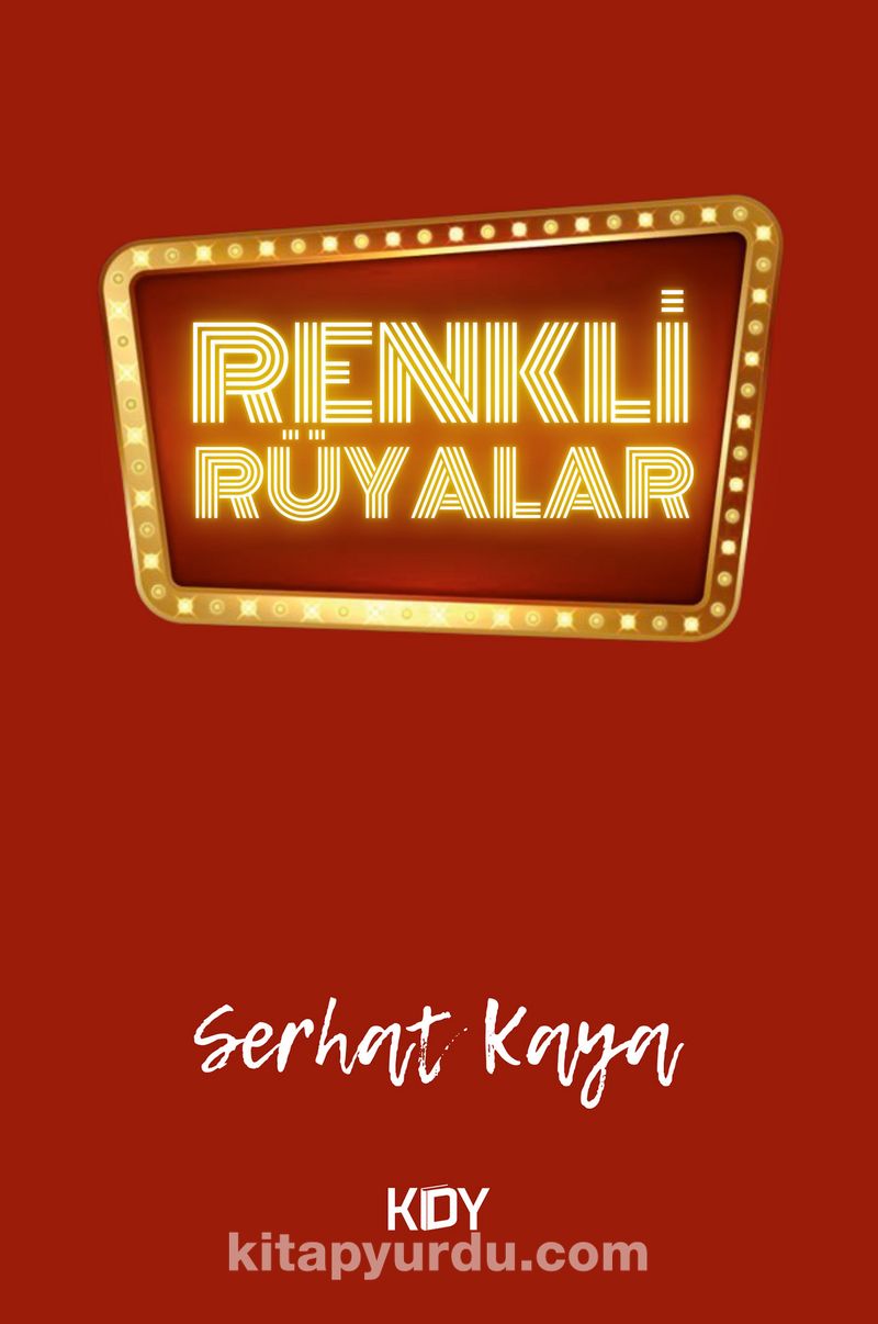 Renkli Rüyalar