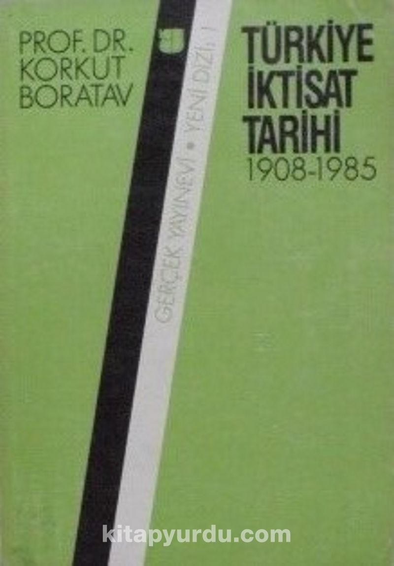 Türkiye İktisat Tarihi 1908-1985 / 5-H-32