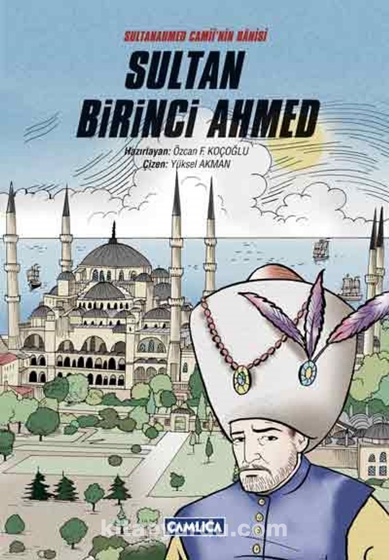 Sultan Birinci Ahmed (Çizgi Roman) (Ciltli)