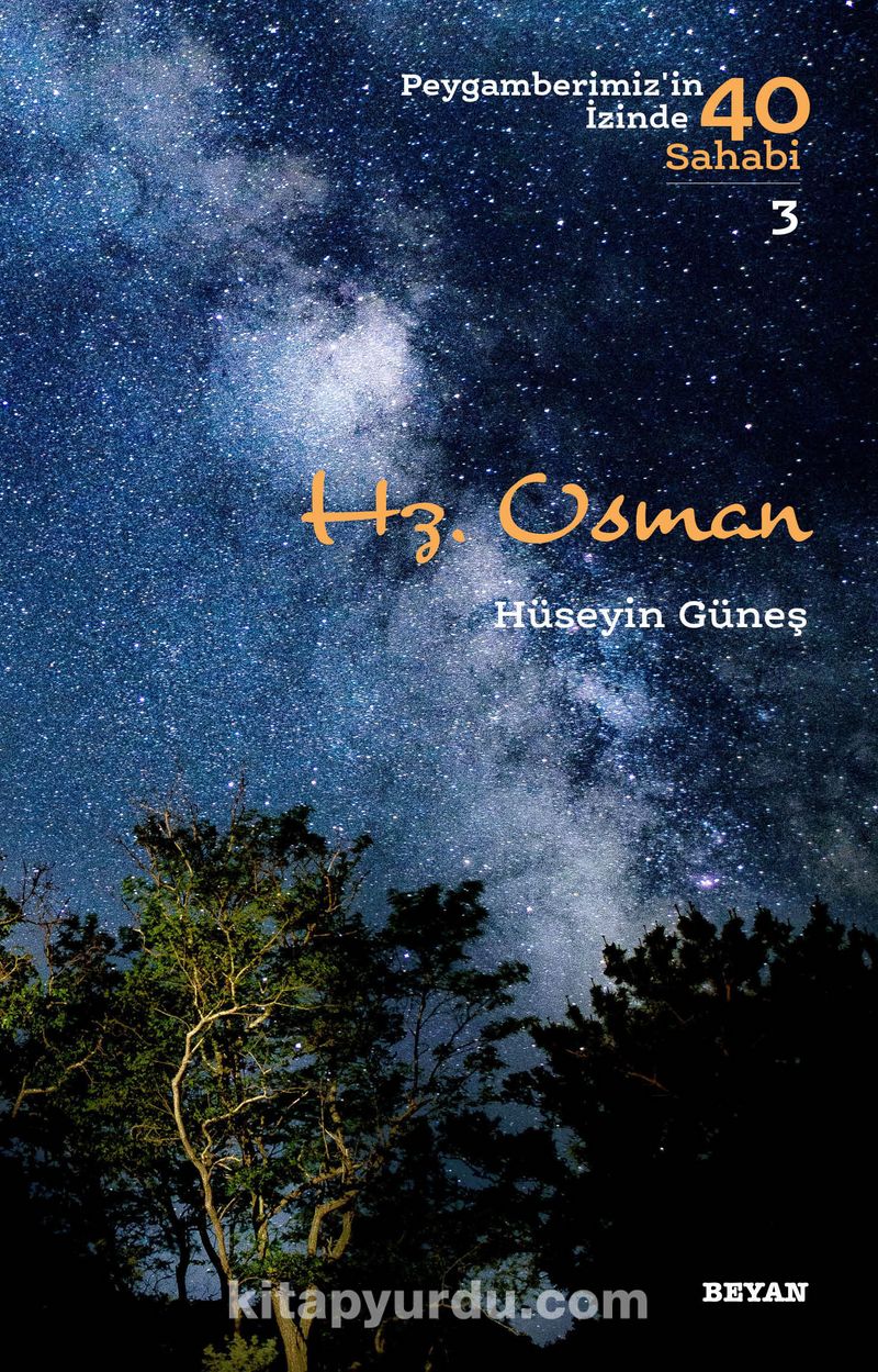 Hz. Osman (Peygamberimiz'in İzinde 40 Sahabi 3)