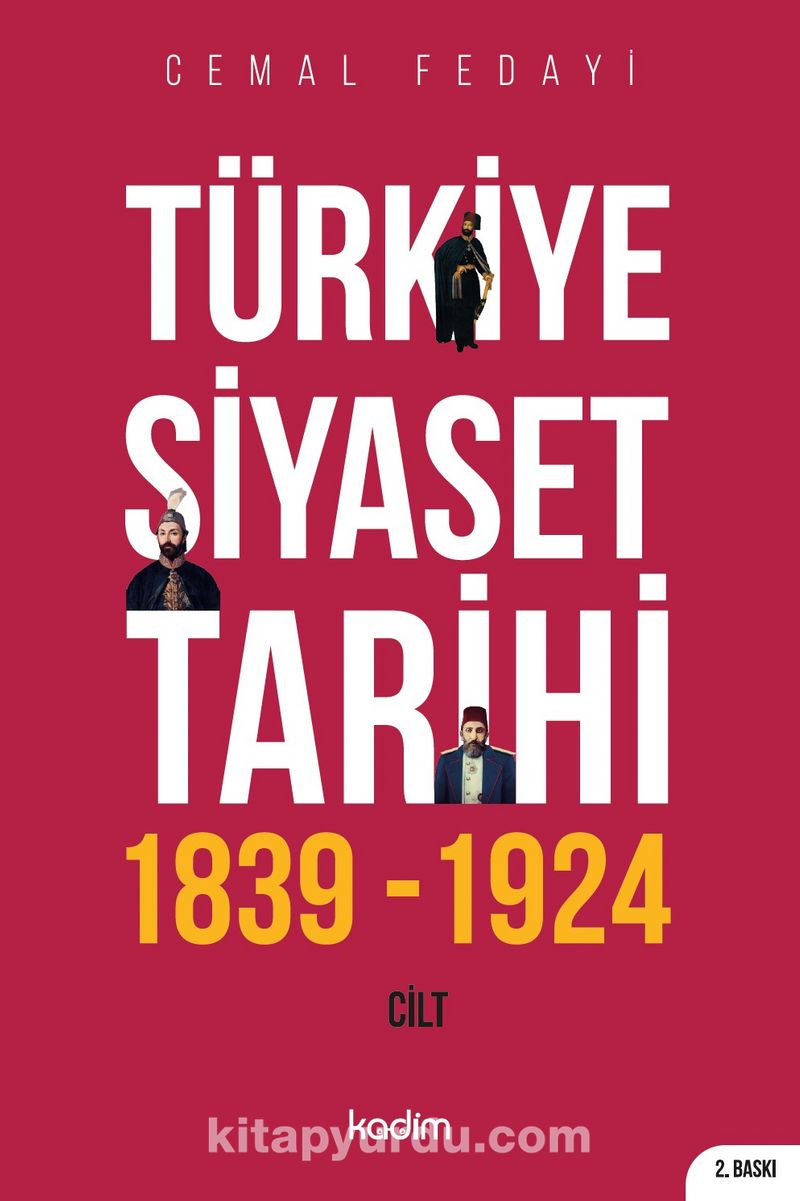 Türkiye Siyaset Tarihi 1. Cilt (1839-1924)