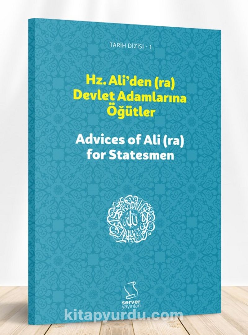 Hz. Ali'den (ra) Devlet Adamlarına Öğütler