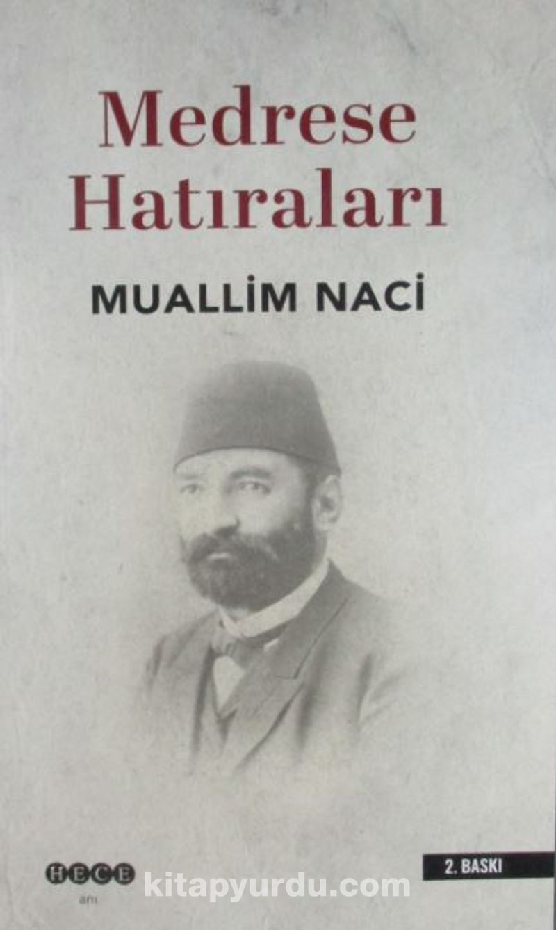 Medrese Hatıraları