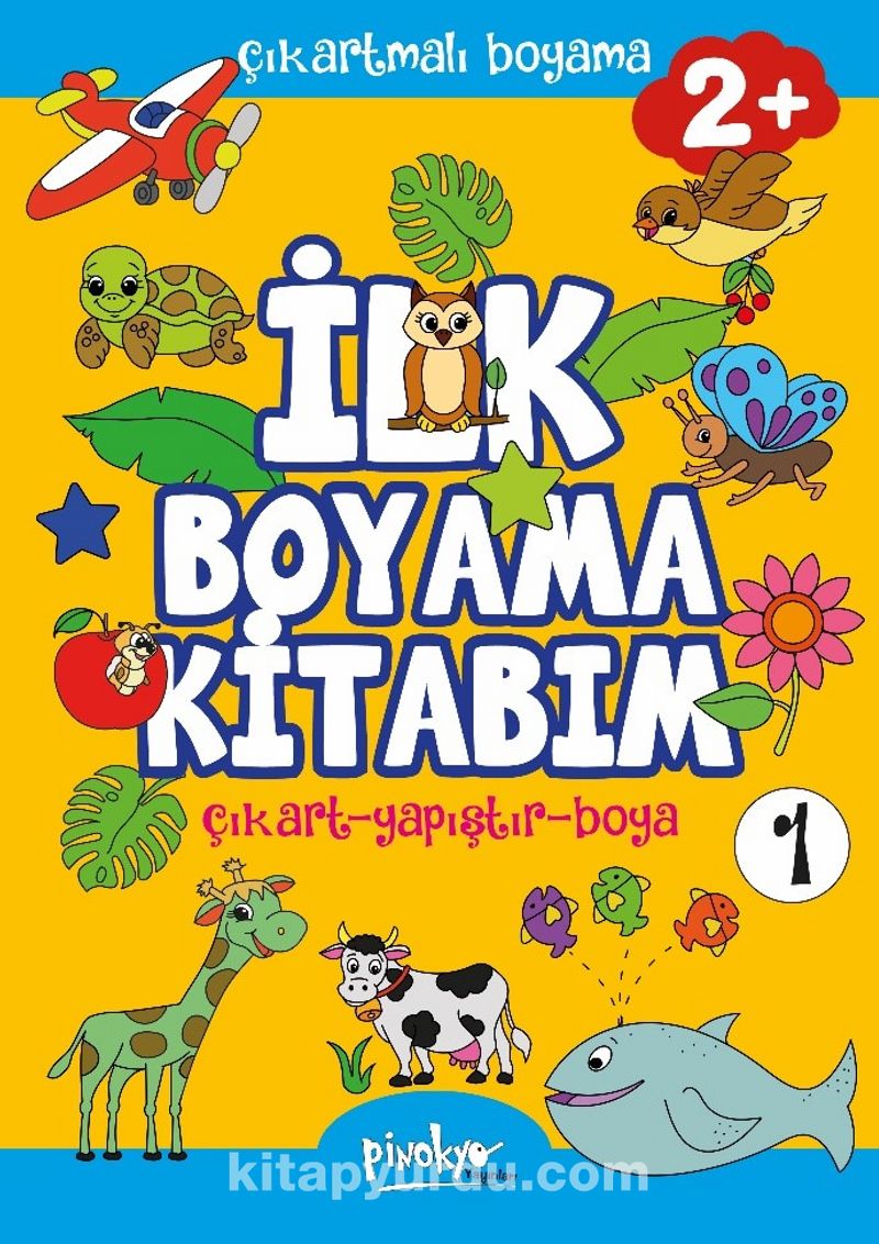 Çıkartmalı İlk Boyama Kitabım 2+ Yaş 1