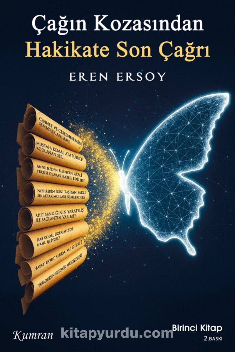 Çağın Kozasından Hakikate Son Çağrı