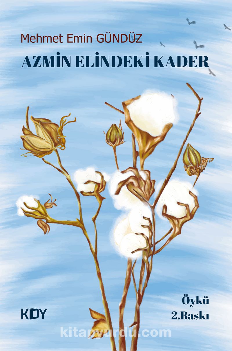 Azmin Elindeki Kader