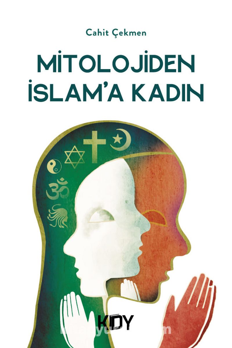 Mitolojiden İslam'a Kadın