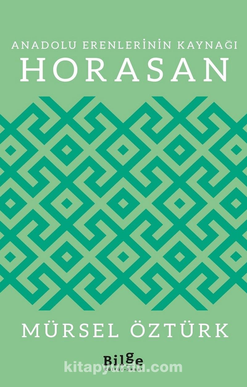 Anadolu Erenlerinin Kaynağı Horasan