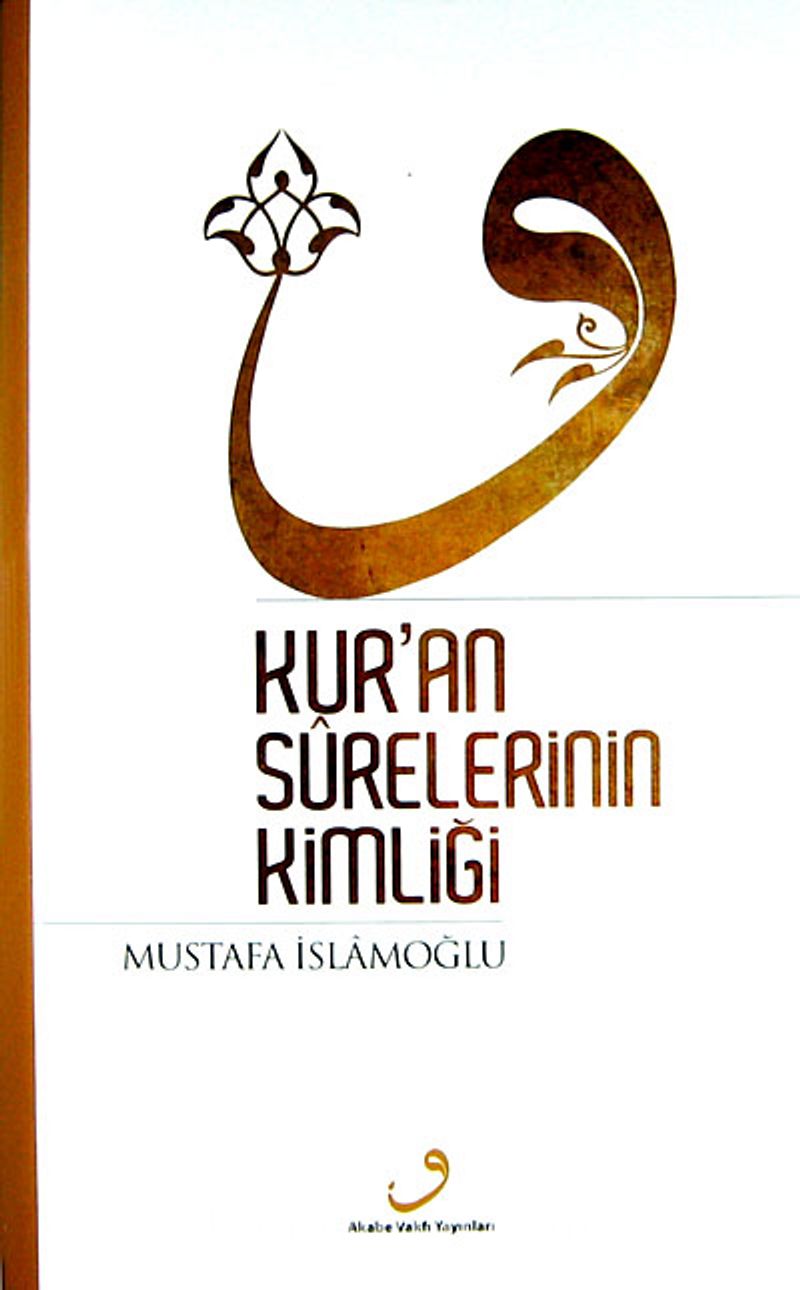 Kur'an Surelerinin Kimliği (Ciltli)