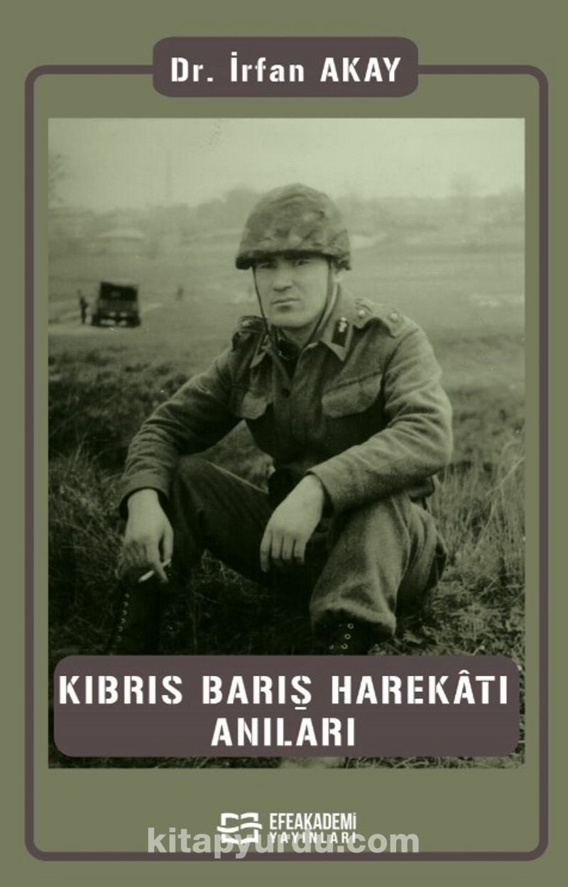 Kıbrıs Barış Harekatı Anıları