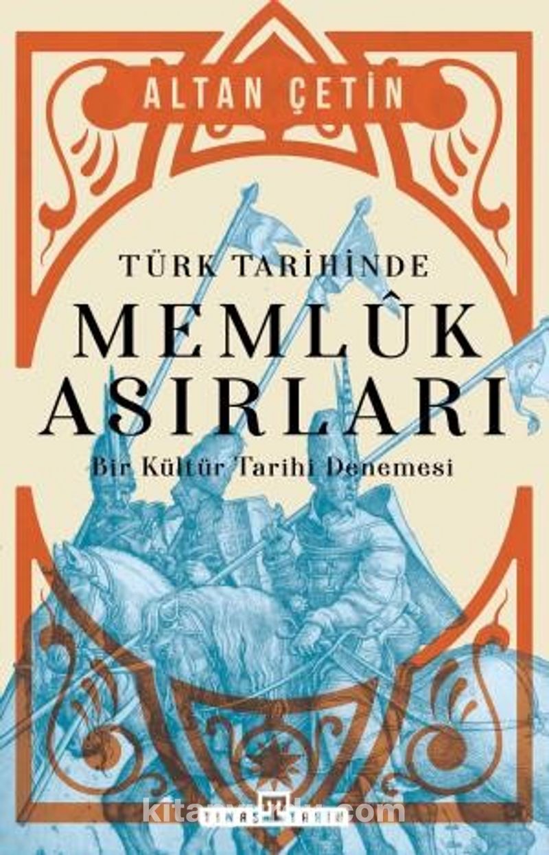 Türk Tarihinde Memluk Asırları