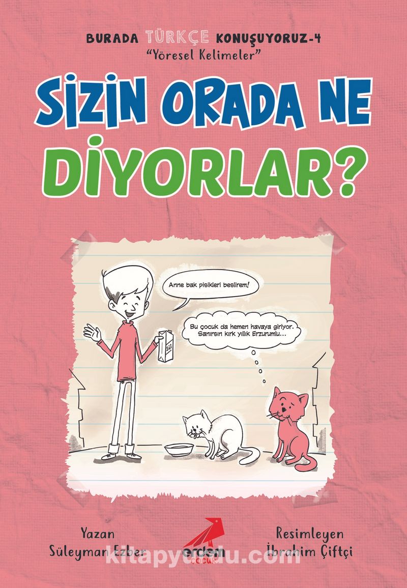 Sizin Orada Ne Diyorlar? / Burada Türkçe Konuşuyoruz 4