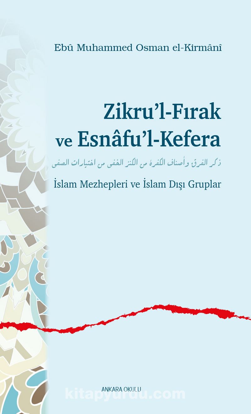Zikru’l-Fırak ve Esnafu’l-Kefera
