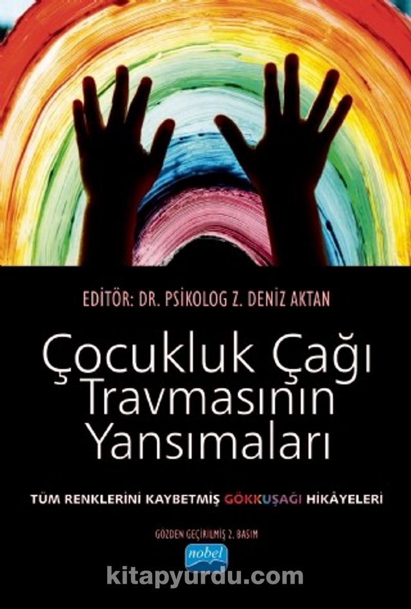 Çocukluk Çağı Travmasının Yansımaları