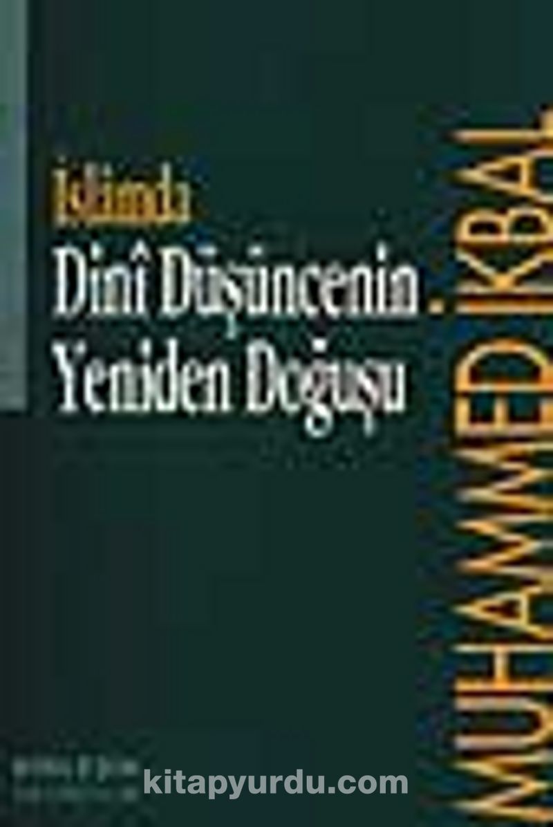 İslamda Dini Düşüncenin Yeniden Doğuşu (12-E-8)