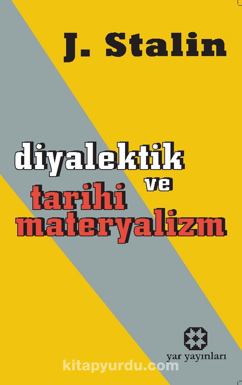 Diyalektik ve Tarihi Materyalizm