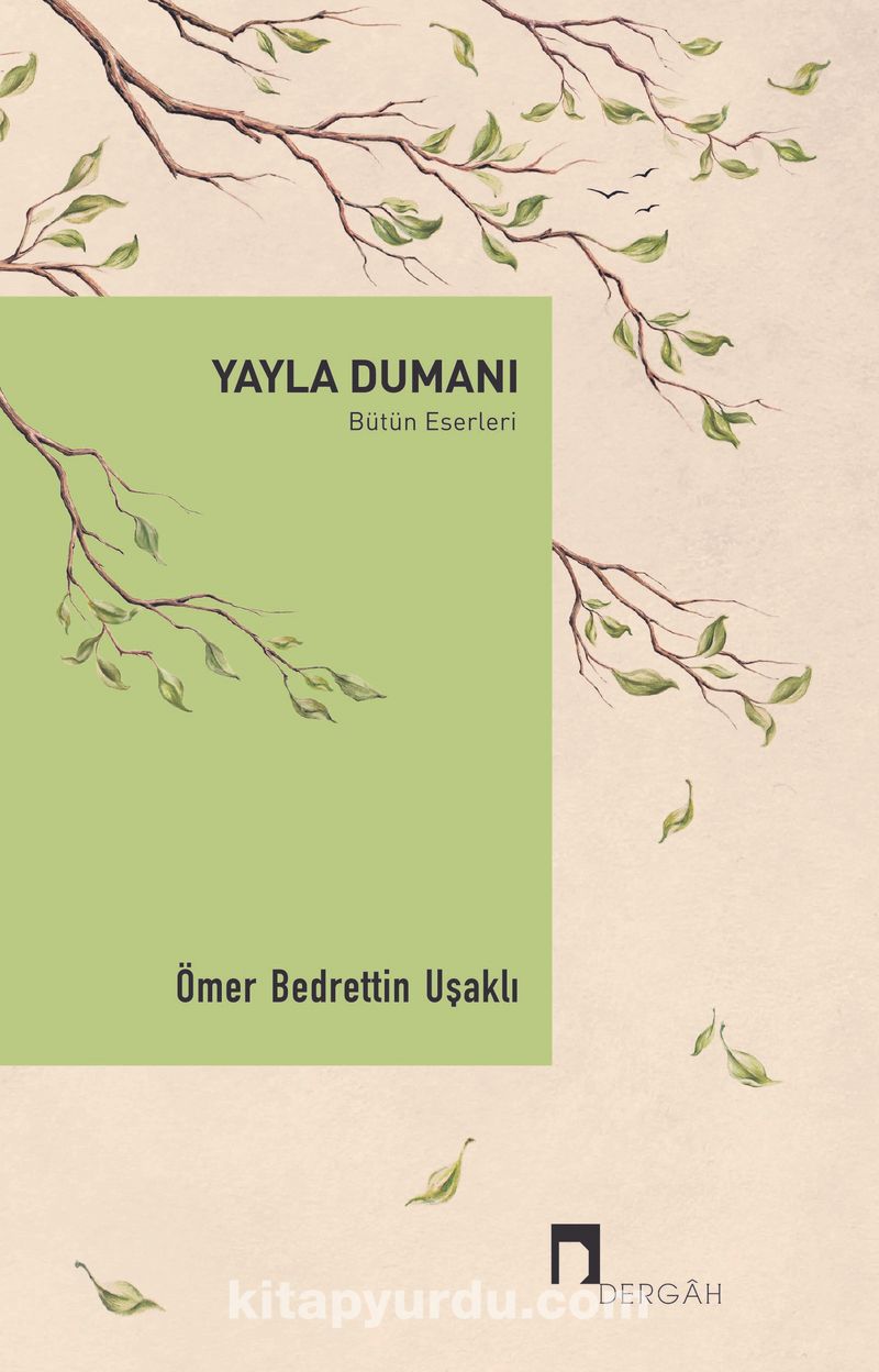 Yayla Dumanı / Bütün Eserleri