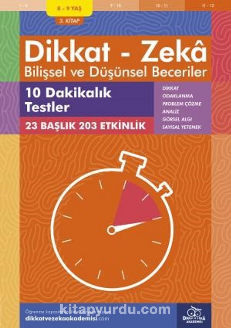 10 Dakikalık Testler (8 - 9 Yaş 3.Kitap, 203 Etkinlik) / Dikkat – Zeka