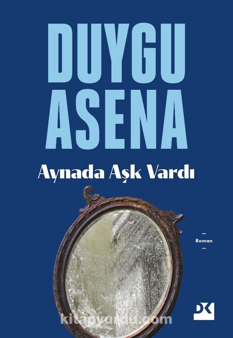 Aynada Aşk Vardı