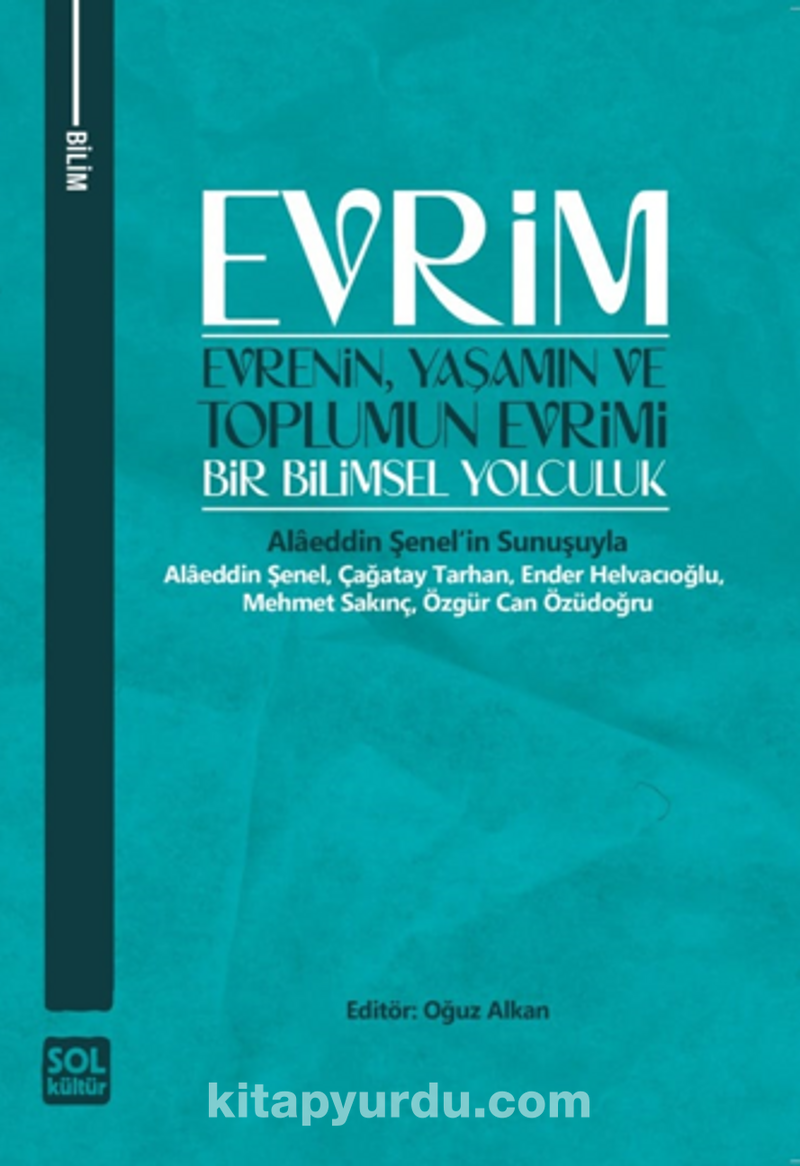 Evrenin, Yaşamin Ve Toplumun Evrimi