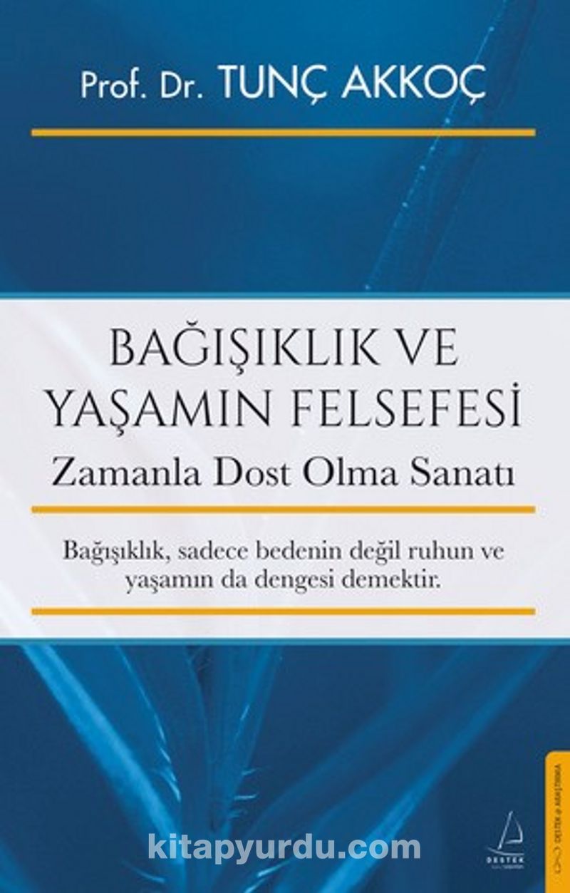 Bağışıklık ve Yaşamın Felsefesi