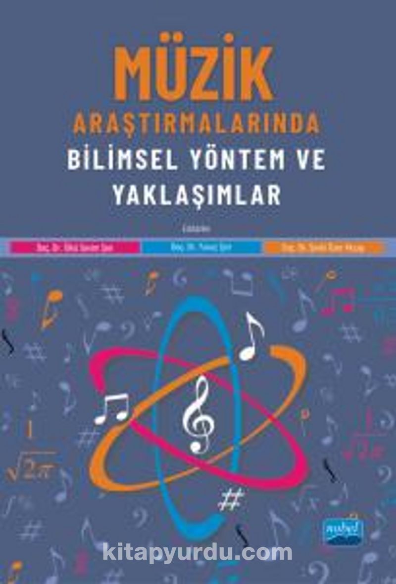 Müzik Araştırmalarında Bilimsel Yöntem ve Yaklaşımlar