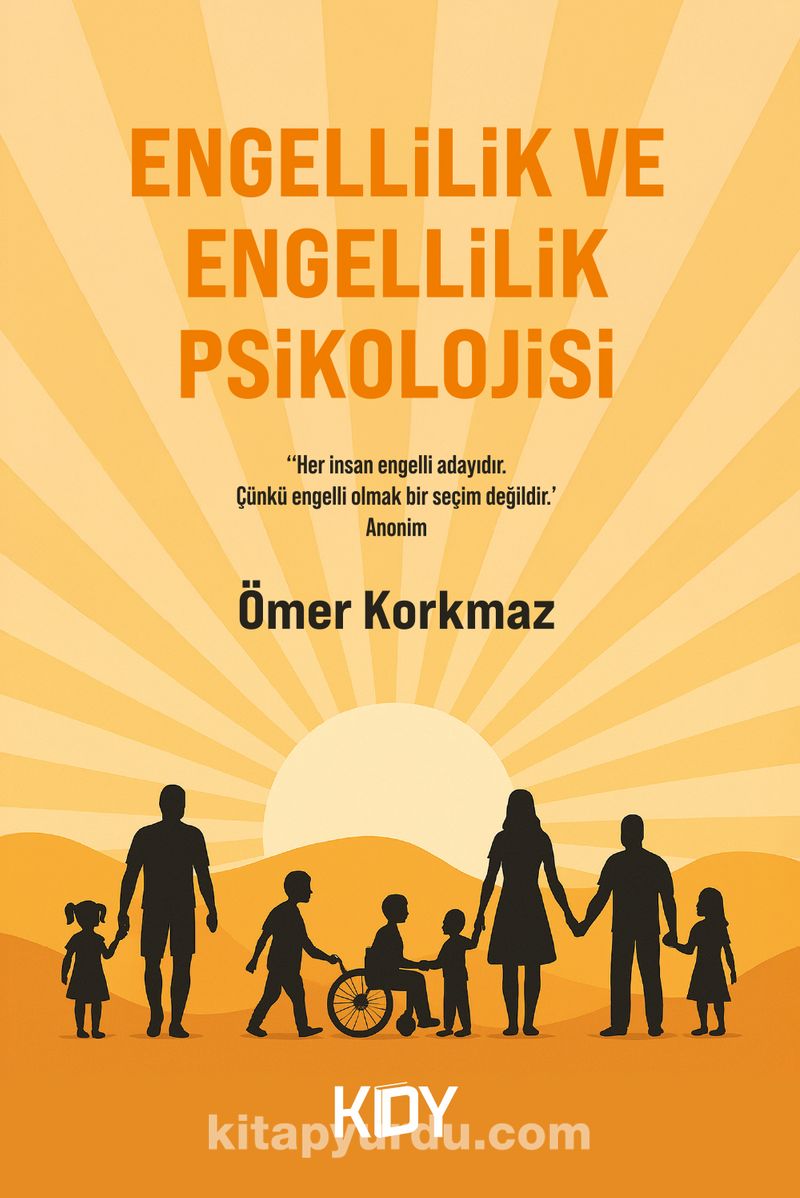 Engellilik ve Engellilik Psikolojisi