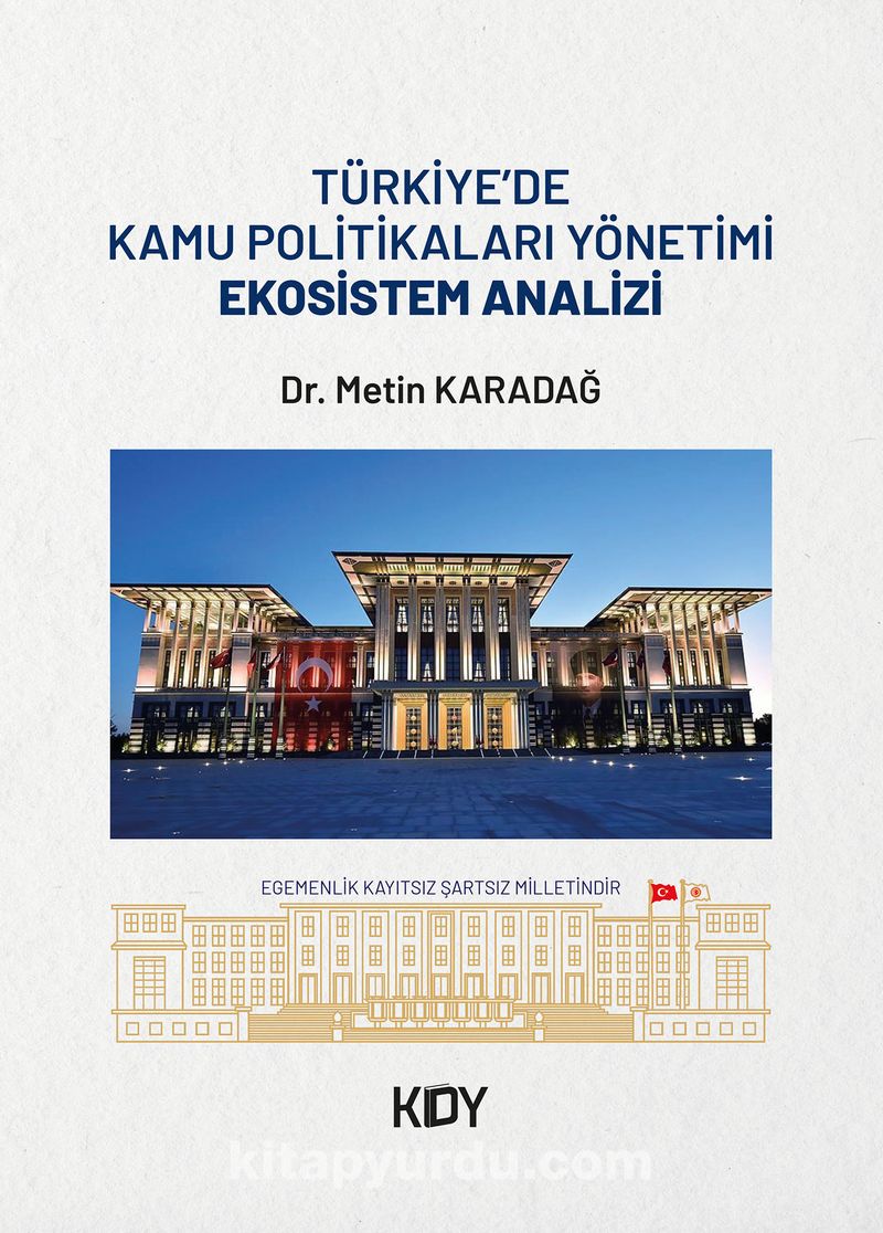 Türkiye'de Kamu Politikaları Yönetimi Ekosistem Analizi