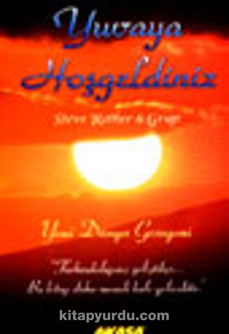 Yuvaya Hoş Geldiniz