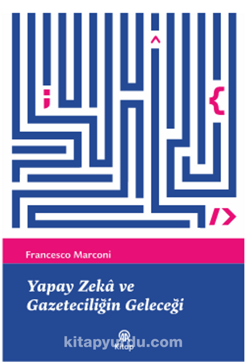 Yapay Zeka ve Gazeteciliğin Geleceği