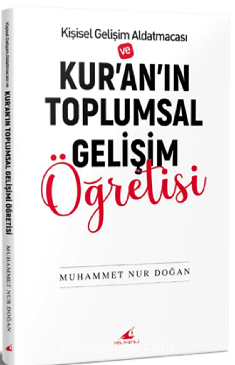 Kur'anın Toplumsal Gelişim Öğretisi