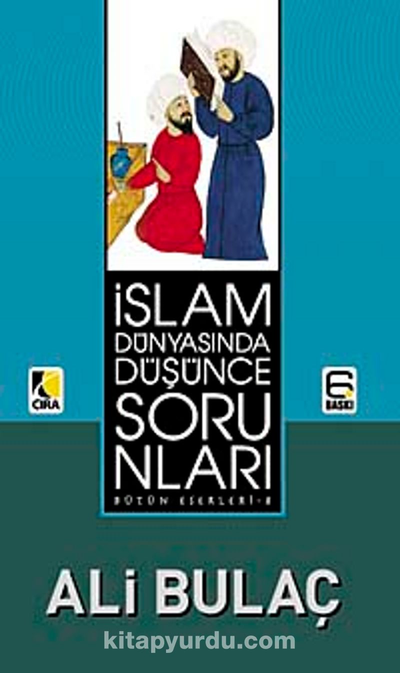 İslam Dünyasında Düşünce Sorunları