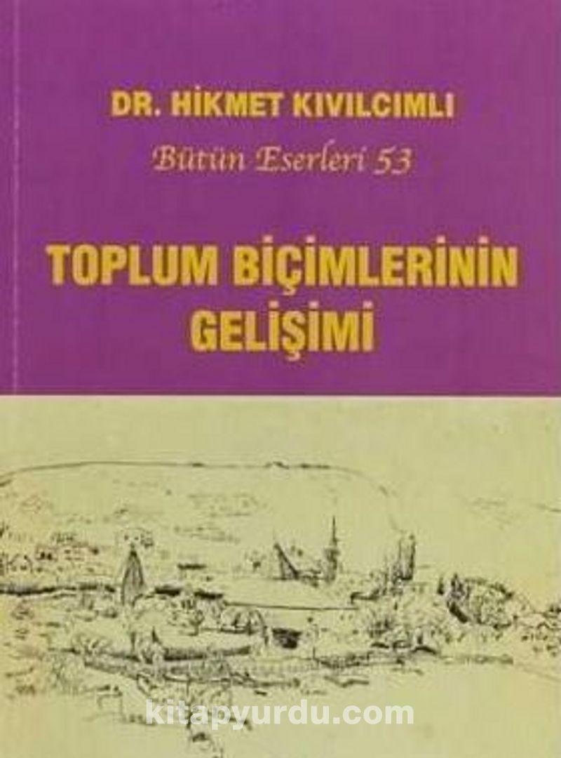 Toplum Biçimlerinin Gelişimi