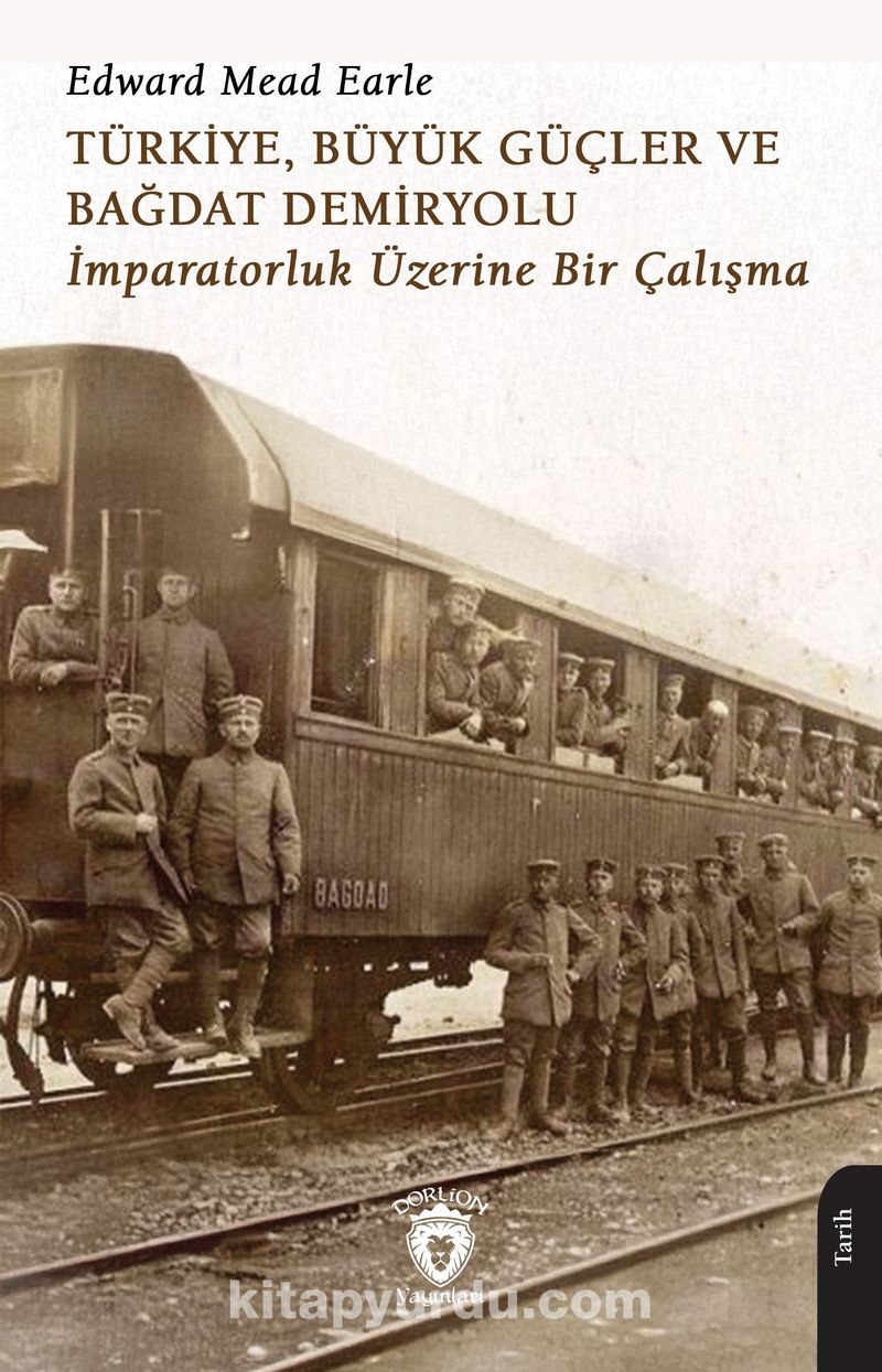 Türkiye, Büyük Güçler ve Bağdat Demiryolu