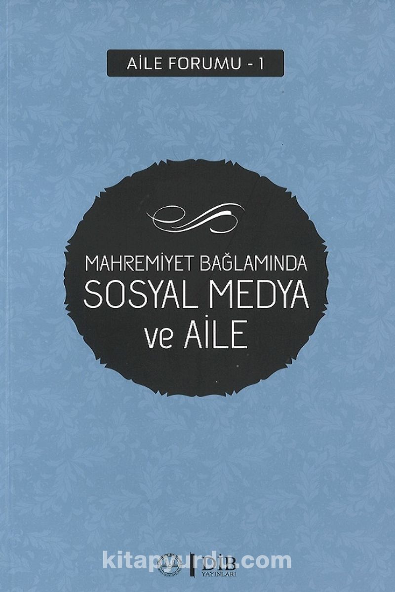 Mahremiyet Bağlamında Sosyal Medya ve Aile