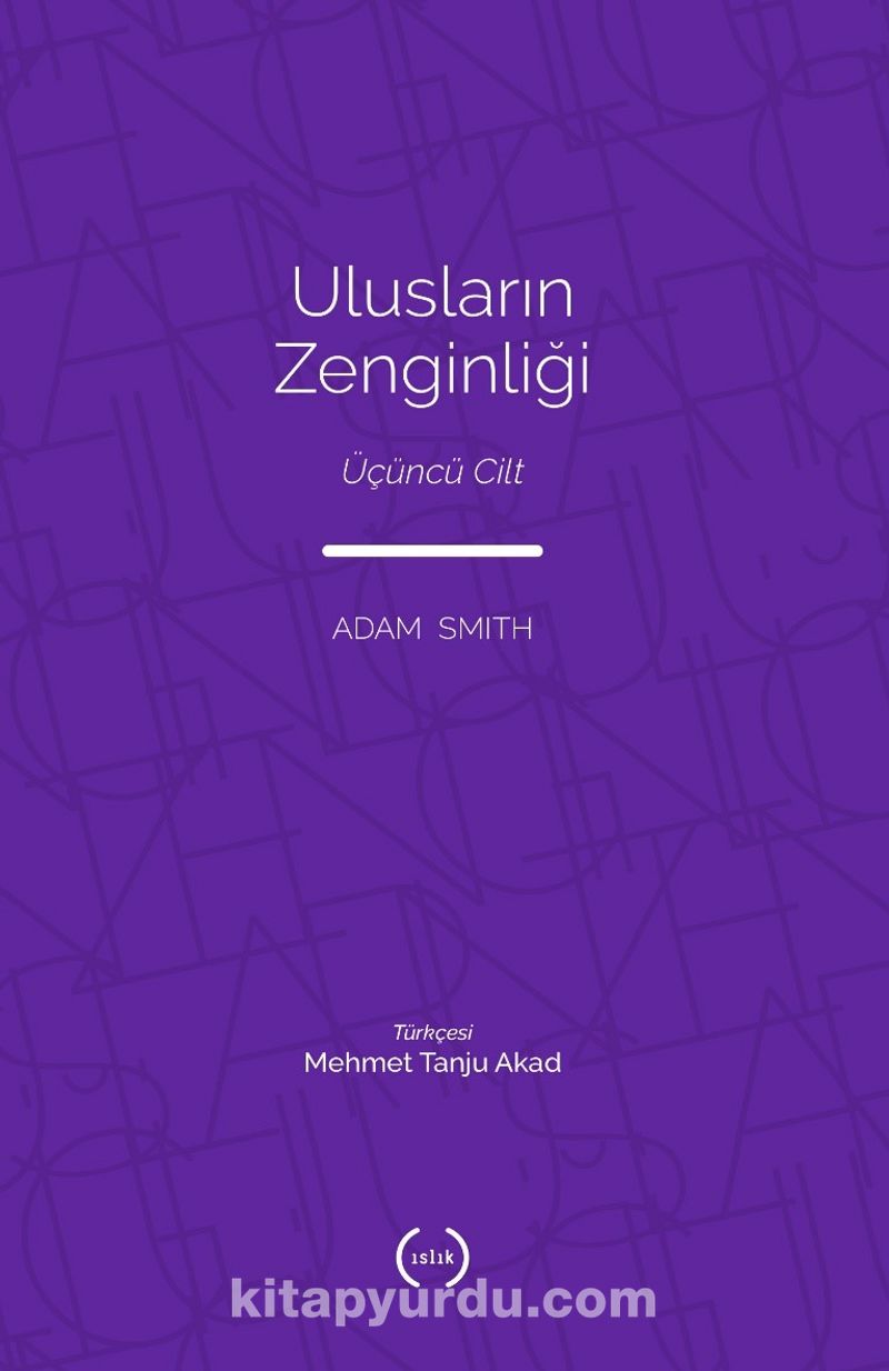 Ulusların Zenginliği (Tam Metin) (Üçüncü Cilt)