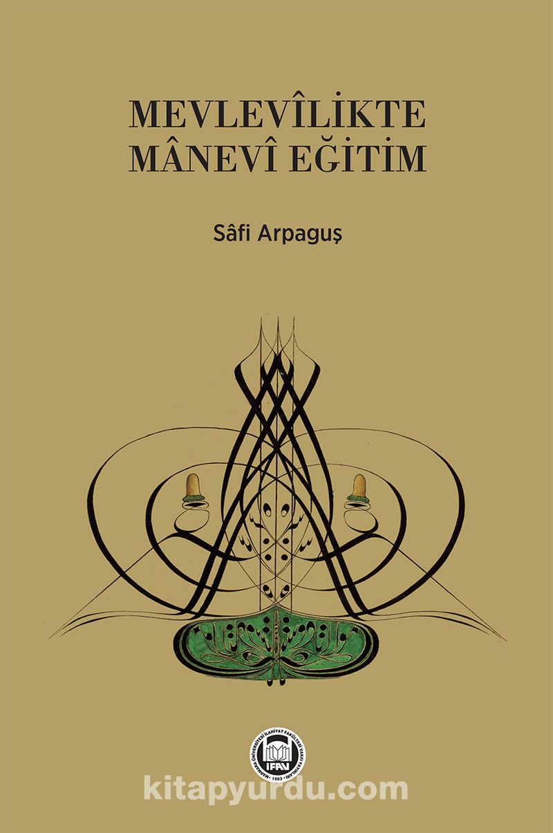 Mevlevilikte Manevi Eğitim