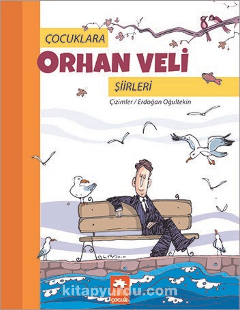 Çocuklara Orhan Veli Şiirleri