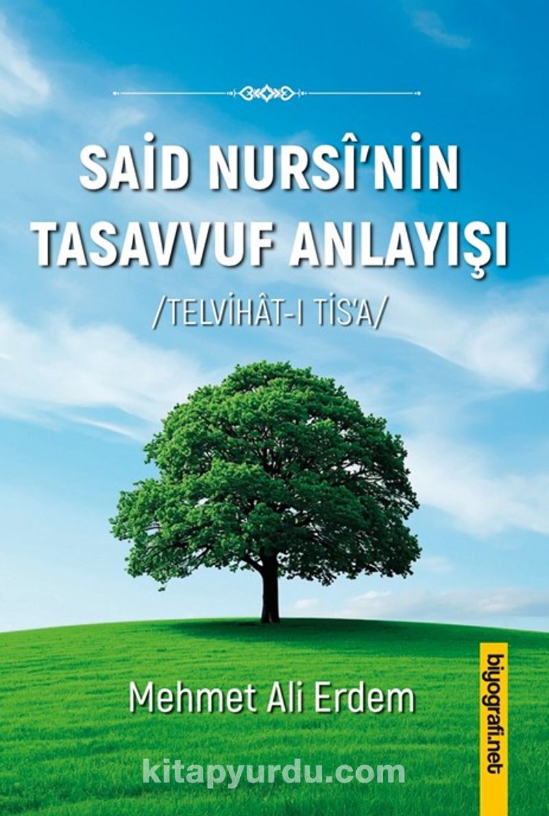 Said Nursi'nin  Tasavvuf Anlayışı