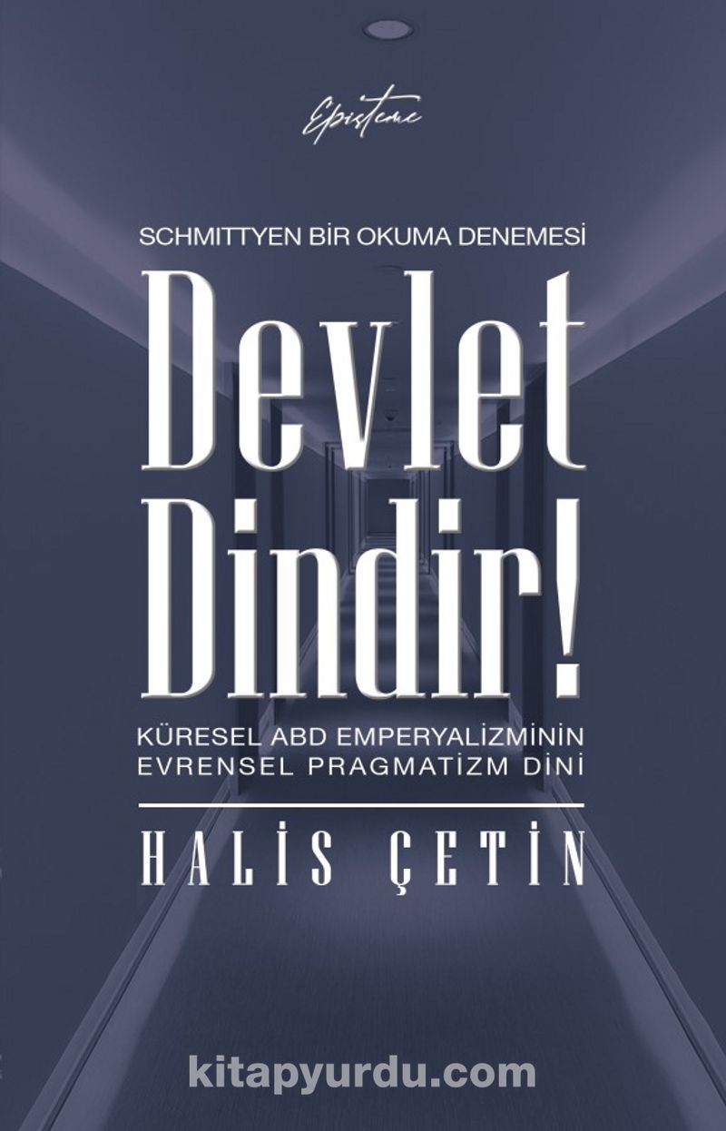 Devlet Dindir!