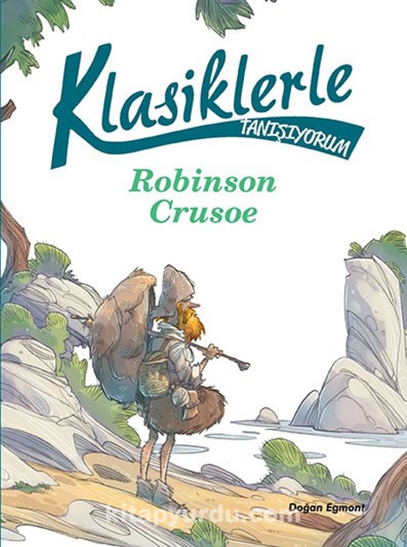 Robinson Crusoe / Klasiklerle Tanışıyorum